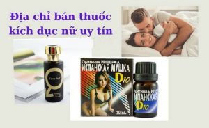 Địa chỉ bán thuốc kích dục nữ uy tín