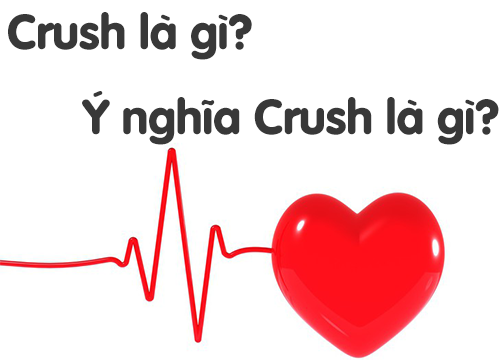 crush là gì
